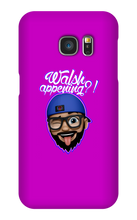walshappening Samsung Phone Cases