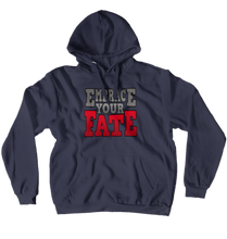 Embrace Your Fate Hoodie (No-Zip/Pullover)