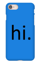 hi. Phone Case (iPhone)