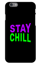 Stay Chill iPhone Case