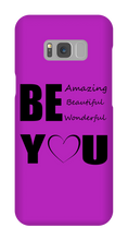 Be YOU Samsung Phone Cases