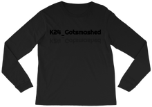 k24_gotsmashed Long Sleeve Tee