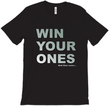 Win Your Ones T-Shirts