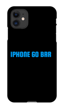 IPHONE GO BRR