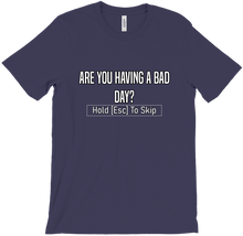 Bad Day T-Shirts