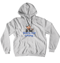 TravousYaGoon Not Wrong Hoodies