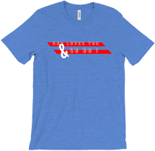 God Loves You & So Do I Shirt