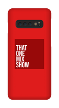 thatonemixshow Samsung Phone Cases