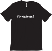 T-Shirt #twitchwitch