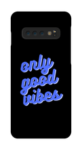 Only good vibes blue Samsung Phone Case