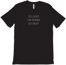 T-Shirt "zu Lost um wahr zu sein"