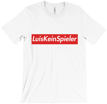 LuisKeinSpieler Super T-Shirt