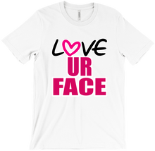 Love Ur Face T-Shirt