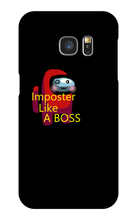 Imposter Like A BOSS - Samsung Phone Case
