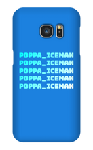 poppa_iceman Samsung Phone Cases