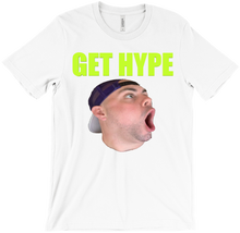 Get Hype T-Shirt