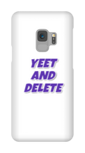 blade442211 yeet and delete Samsung Phone Cases