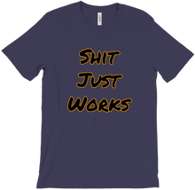 Shit Just Works Phrase