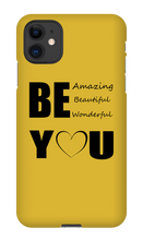 Be YOU iPhone Phone Cases