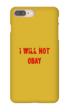 I WILL NOT OBAY iPhone Phone Cases