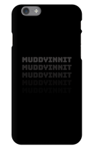 MuddyInnit Phone Cases