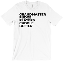 GM Pudge Players Cuddle Better Shirt