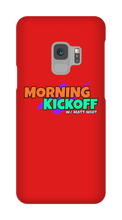 Morning Kickoff Samsung Cases