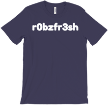 r0bzfr3sh T-Shirts