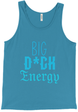 Big D*ck Energy Tank Top