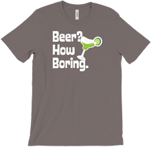 Beer? How Boring! Dark Shirts