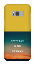 Happiness is the Meaning Samsung Phone Cases