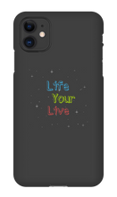 Funda para iPhone "Life your live"
