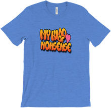 My Kind of Nonsense T-Shirt