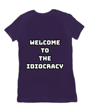 Welcome to the Idiocracy tshirt women (back)