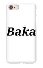 Baka Phone Case