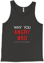 Why You Angry Tank Top