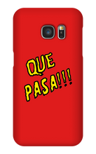 Que pasa Samsung Phone Cases