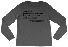 Not a professional- Long sleeved T-Shirt