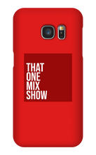 thatonemixshow Samsung Phone Cases