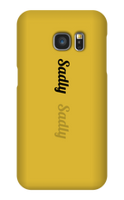 Sadly Samsung Phone Cases
