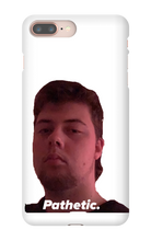 Pathetic Iphone Case