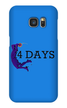 4Days Samsung Phone Cases