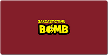 sarcastictimebomb XXL Gaming Mousepad