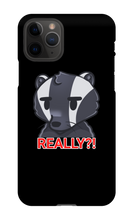 REALLY?! iPhone Case