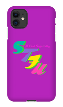 Tell That Negativity IPhone  Cases