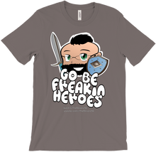 Go Be Heroes T-Shirts