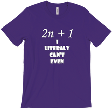 I cant Even T-Shirts