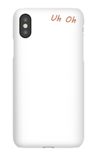 Uh Oh iPhone Phone Case