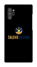 Talent Begins Samsung Phone Case