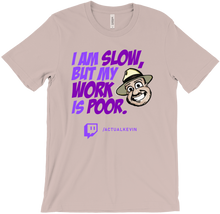 I am slow T designed by @actualkevin